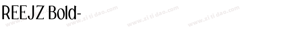 REEJZ Bold字体转换